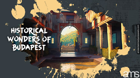 historical wonders of the city of Budapest baths of Budapest