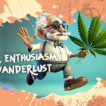 energy enthusiasm wanderlust cannabis
